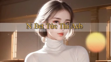 n bet tức thì acb
